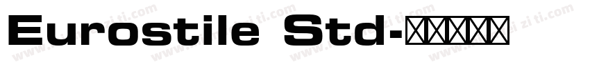 Eurostile Std字体转换